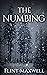 The Numbing (Whiteout, #3)