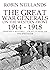 The Great War Generals on the Western Front, 1914-1918 by Robin Neillands