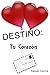 Destino: tu corazón (Románt...