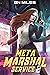 Meta Marshal Service 2