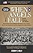 When Angels Fall: From Toccoa to Tokyo: The 511th Parachute Infantry Regiment in World War II, MacArthur’s Secret Weapon & Heroes of Los Baños (Down From ... The 11th Airborne Division in World War II)