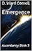 Emergence: Ascendancy: Book 3