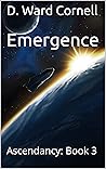 Book cover for Emergence: Ascendancy: Book 3