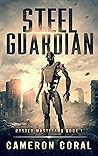 Steel Guardian (Rusted Wasteland #1)