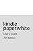 Kindle Paperwhite User's Guide