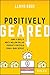 Positively Geared: How to B...