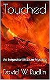Touched: An Inspector McLean Mystery