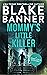 Mommy's Little Killer (Dead Cold Mystery #22) by Blake Banner