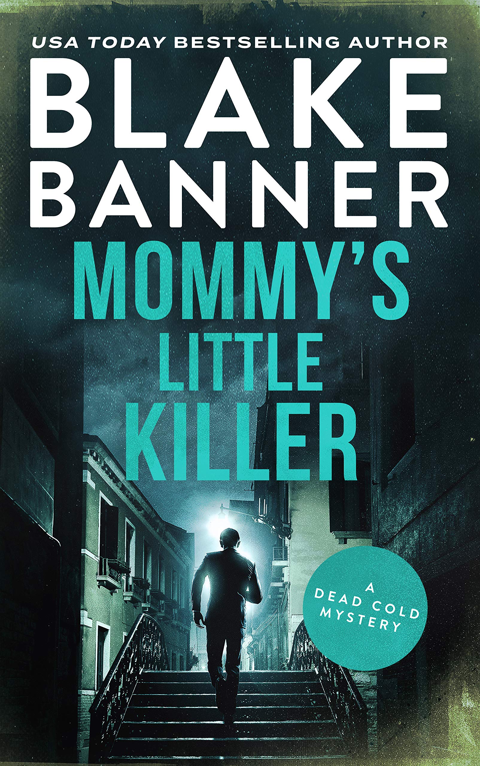 Mommy's Little Killer (Dead Cold Mystery #22)