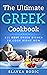 The Ultimate Greek Cookbook...