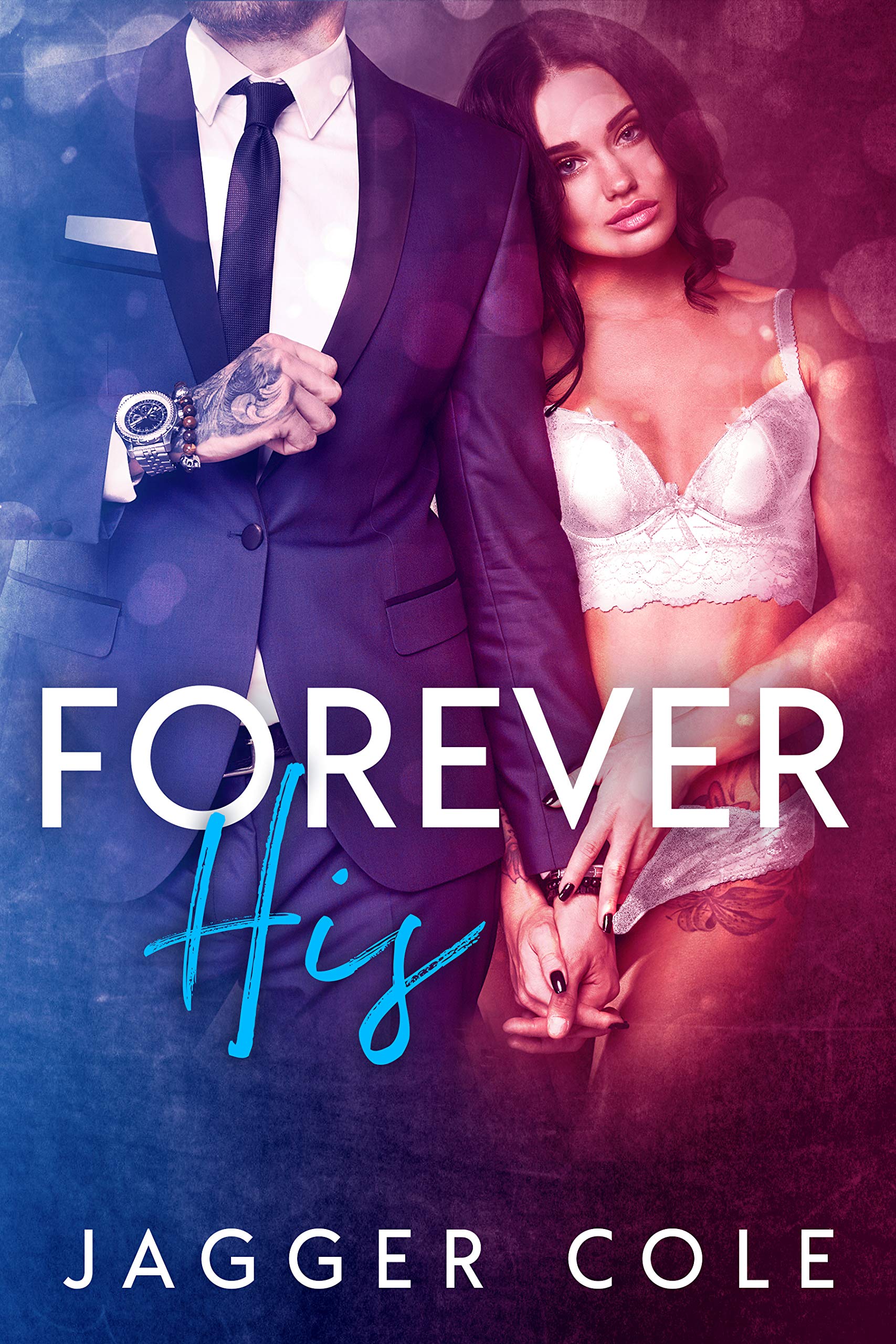 Forever His (Forever Always #1)