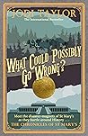What Could Possibly Go Wrong? (The Chronicles of St Mary's, #6) Book cover for What Could Possibly Go Wrong? (The Chronicles of St Mary's, #6)