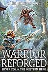 Warrior Reforged