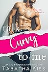Talk Curvy to Me by Tabatha Kiss