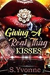 Book cover for Giving A Real Thug Kisses