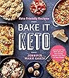 Bake It Keto: Ket...
