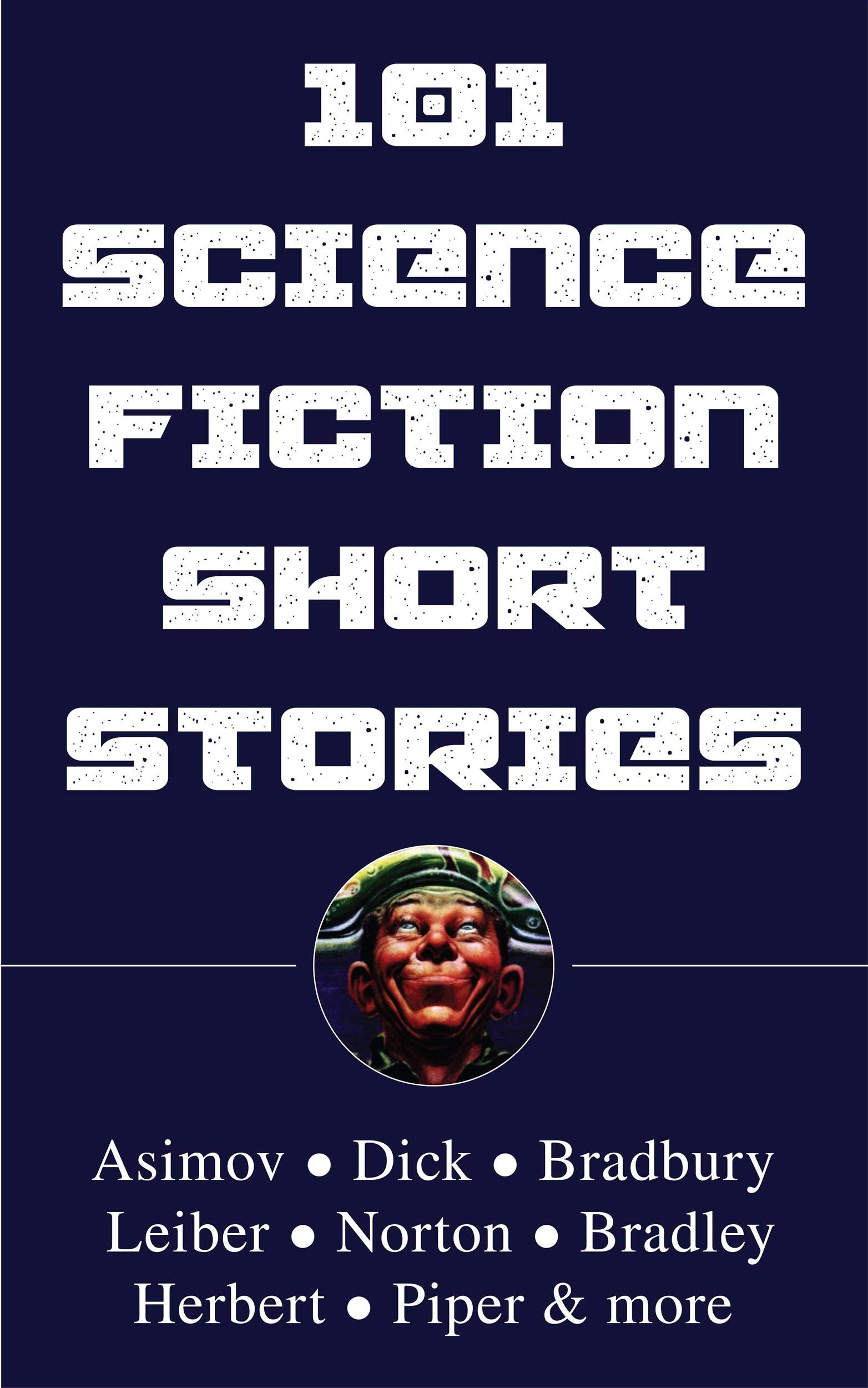 101 Science Fiction Short Stories (Kindle Edition)