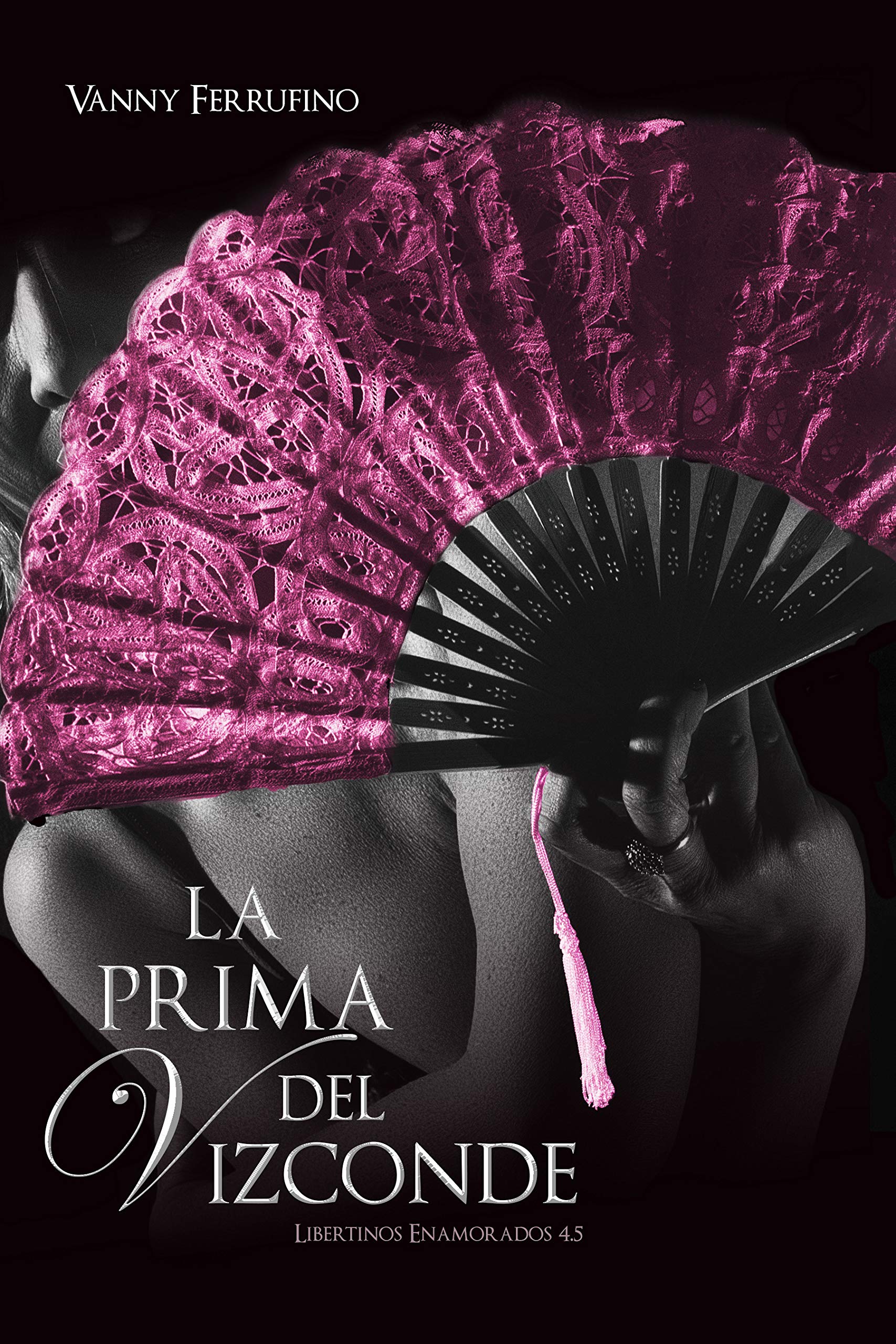 La prima del vizconde (Libertinos Enamorados #4.5)