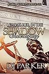 Loving Her In The Shadows by D.J. Parker