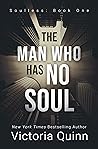 The Man Who Has No Soul