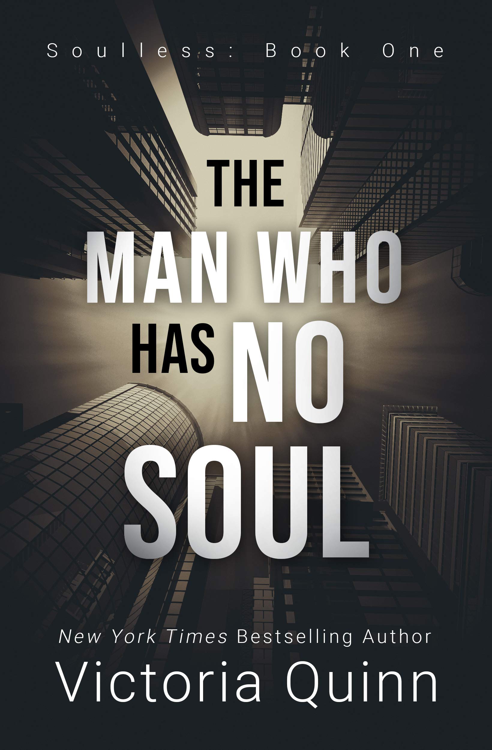 The Man Who Has No Soul (Soulless, #1)
