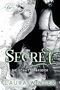 Secret: Die Schattenbrüder