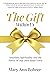 The Gift Within Us: Intuition, Spirituality and the Power of Our Own Inner Voice