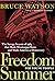 Freedom Summer For Young People: The Violent Season that Made Mississippi Burn and Made America a Democracy