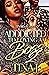 Addicted to Loving a Boss 2 by Tina J.