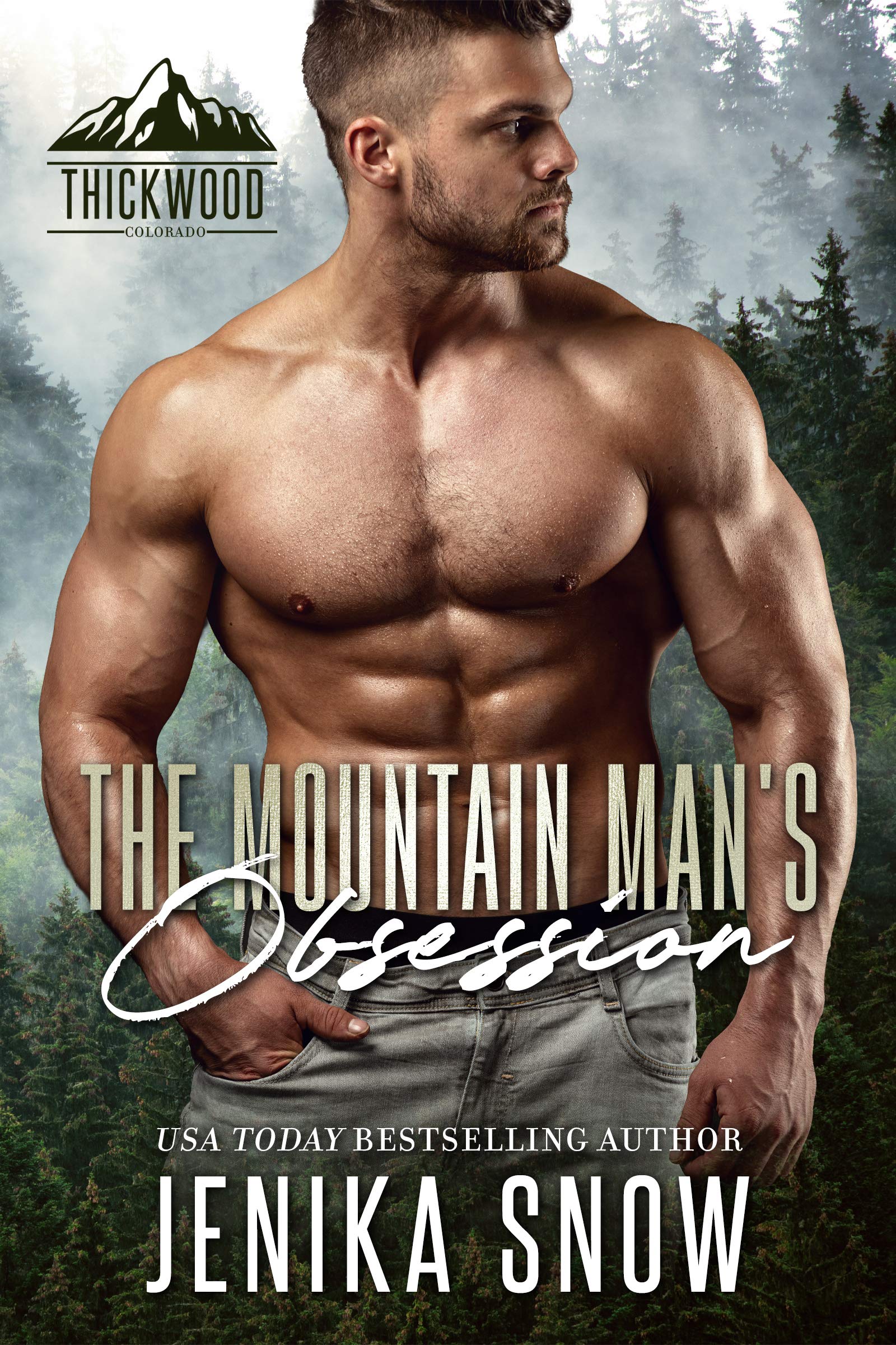 The Mountain Man's Obsession (Thickwood, CO #1)