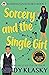 Sorcery and the Single Girl (Washington Witches, #2)