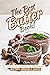 The Best Butter Book! by Christina Tosch