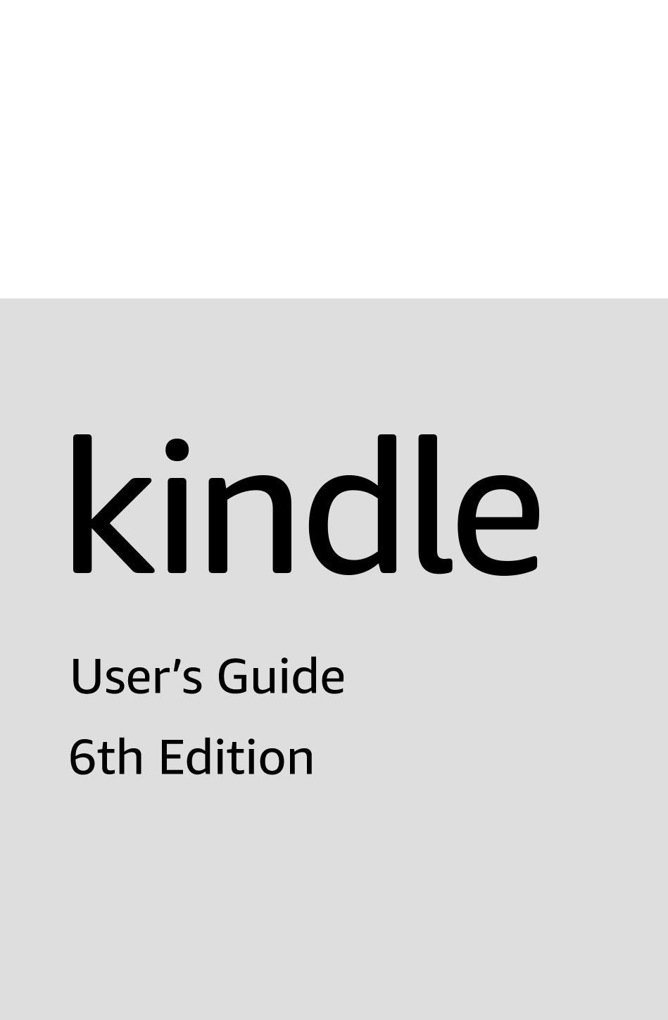 Kindle User's Guide (Kindle Edition)