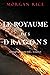Le royaume des dragons (Le temps des sorciers #1)