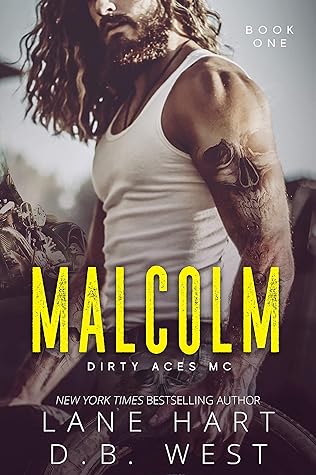 Malcolm (Dirty Aces MC, #1)