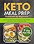 Keto Meal Prep Cookbook for...