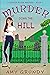 Murder Down the Hill (A Cop...