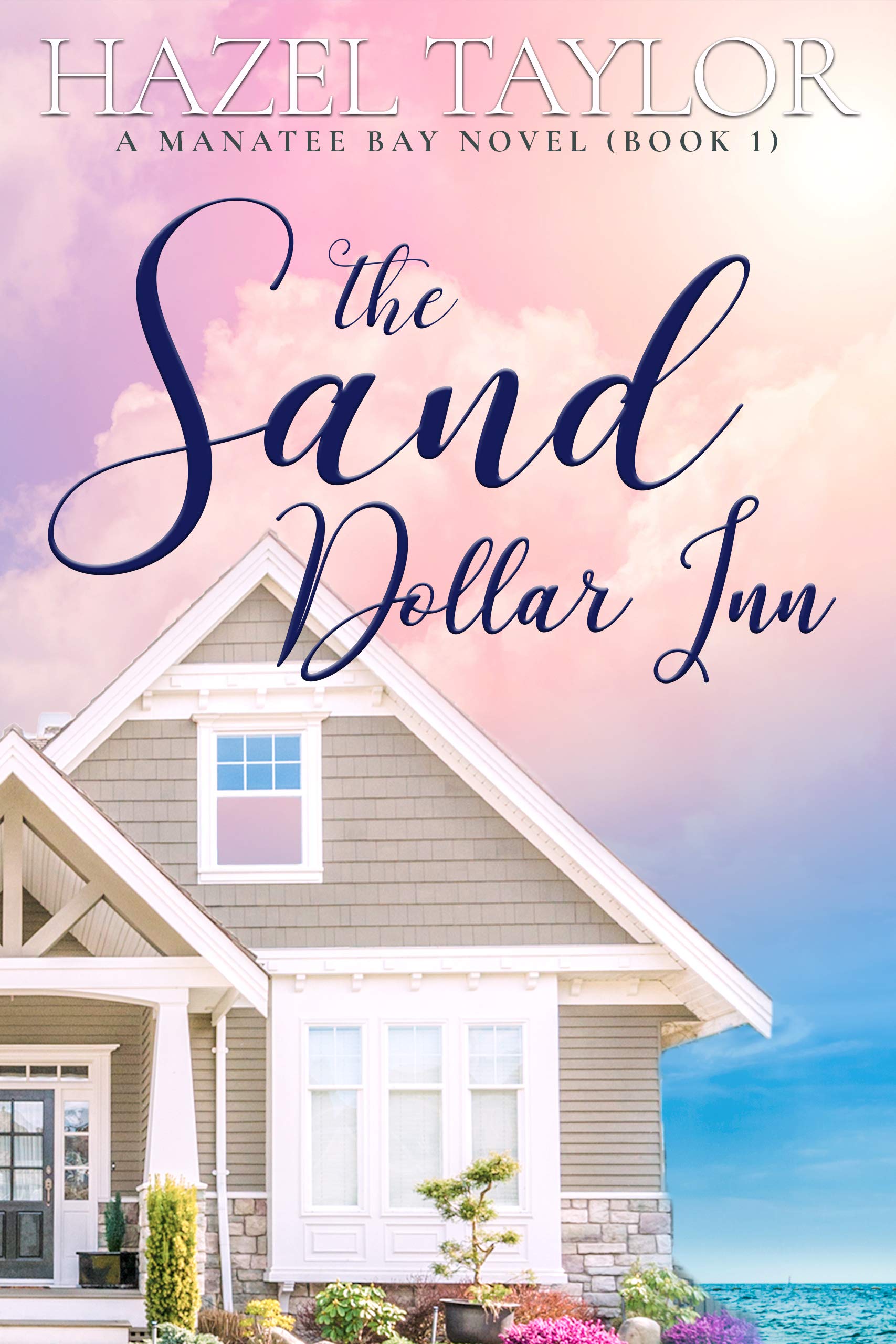 The Sand Dollar Inn 1 (Manatee Bay, #1)