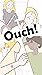 Ouch! by wiseedutech