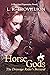 Horse Gods: The Dressage Rider's Betrayal (Maryland Equestrian Series Book 2)