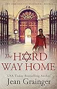 The Hard Way Home (The Star and the Shamrock #3)