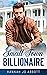 Small Town Billionaire by Hannah Jo Abbott Small Town Billionaire by Hannah Jo Abbott