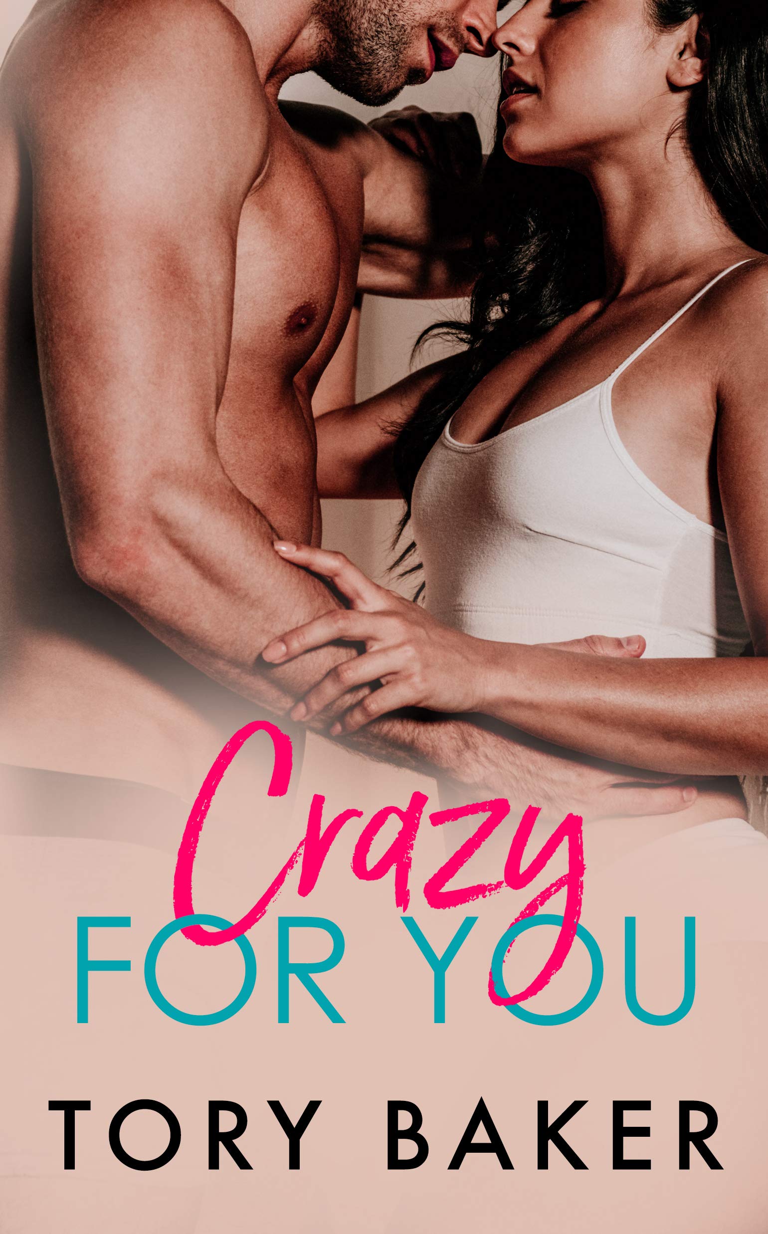 Crazy For You (Kindle Edition)
