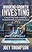 Dividend Growth Investing: A Step-by-Step Guide to Building a Dividend Portfolio for Early Retirement