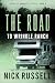 The Road To Wrinkle Ranch by Nick Russell