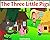 The Three Little Pigs  by Paul Studio Jr.