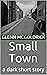 Small Town a dark short story by Glenn McGoldrick