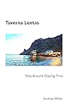 Taverna Lentas: Talks Around Closing Time