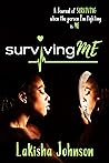 Surviving Me: The...