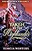 Taken by the Highlander by Tencia Winters
